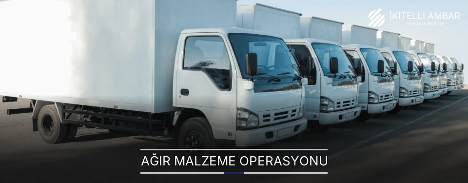 İkitelli Ağır Malzeme Ambar Firmaları