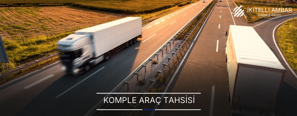 İkitelli Komple Yük Ambar Firmaları