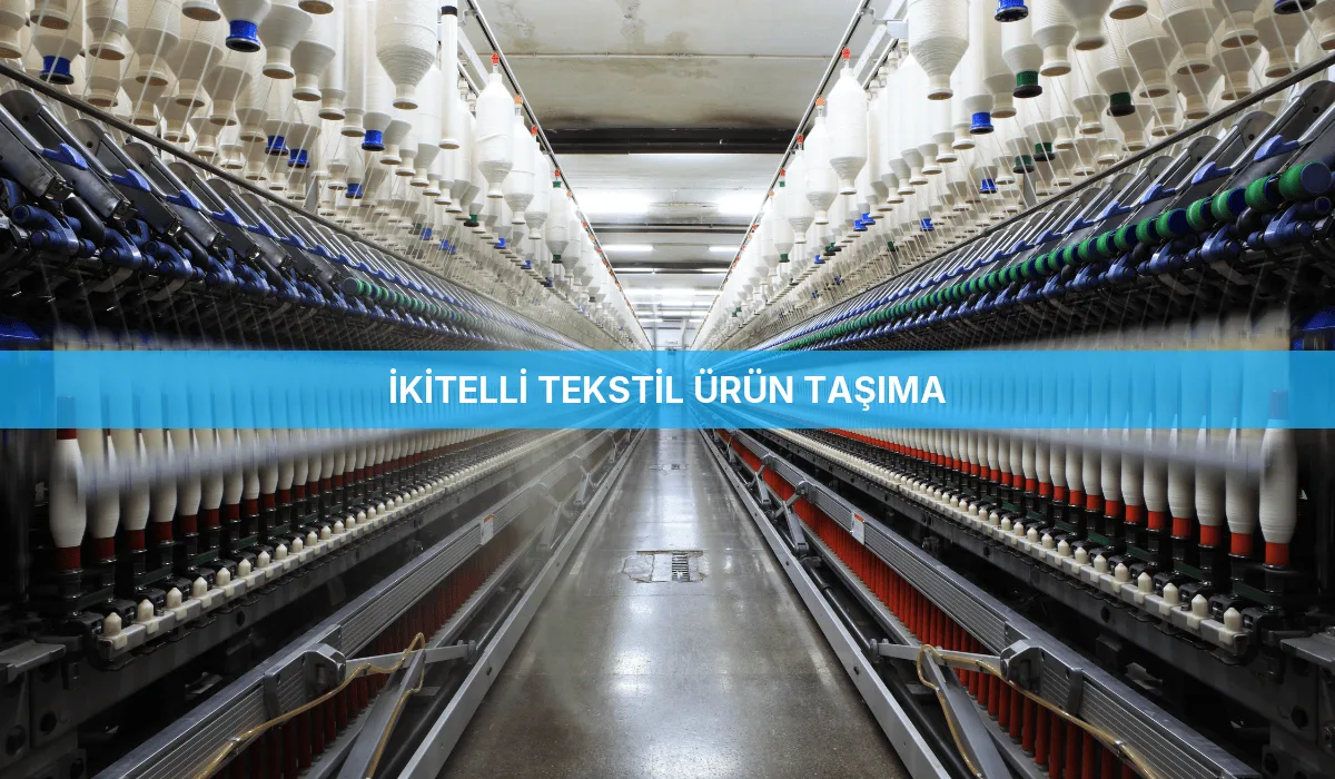 İkitelli Tekstil Ürün Taşıma